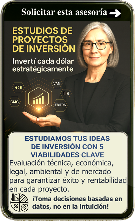 ESTUDIAMOS TUS IDEAS DE INVERSIÓN CON 5 VIABILIDADES CLAVE.Evaluación técnica, económica, legal, ambiental y de mercado para garantizar éxito y rentabilidad en cada proyecto.